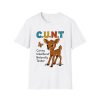 Cunt Caring Unbothered Naturally Tender Shirt 1