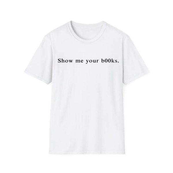 Dua Lipa Show Me Your Books Shirt