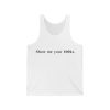 Dua Lipa Show Me Your Books Shirt
