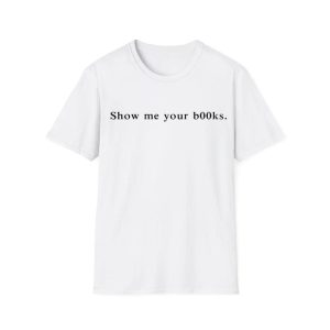 Dua Lipa Show Me Your Books Shirt