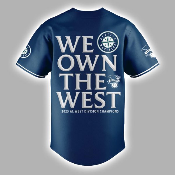 2025 Mariners AL West Division Champions We Own The West Jersey
