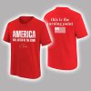 America Will Never Be The Same This Is The Turning Point Shirt
