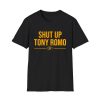 Chiefs Shut Up Tony Romo Shirt