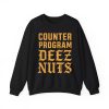 Counter Program Deez Nuts Shirt