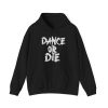 Dance Or Die Shirt