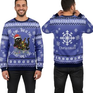 Black Cat I'm Fine This Is Fine Everything's Fine Ugly Christmas Sweater
