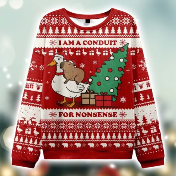 I Am A Conduit For Nonsense Ugly Christmas Sweater