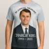 In Loving Memory Charlie Kirk Shirt