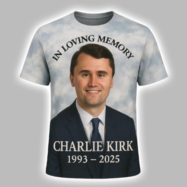 In Loving Memory Charlie Kirk Shirt