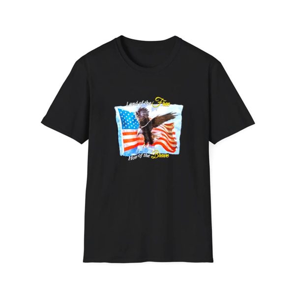 Land Of The Free Home Of The Brave Shirt