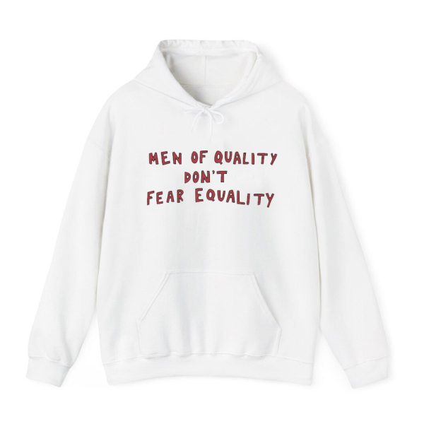 Men Of Quality Don't Fear Equality Shirt