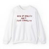 Men Of Quality Don't Fear Equality Shirt