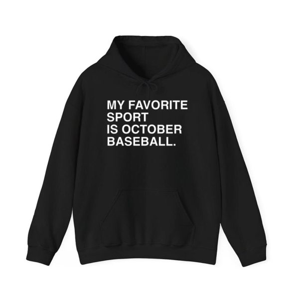 My Favorite Sport Is October Baseball Shirt
