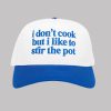 Tamra Judge I Don't Cook But I Like To Stir The Pot Hat