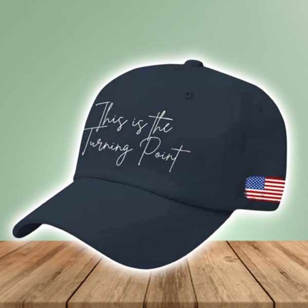 This Is The Turning Point Hat
