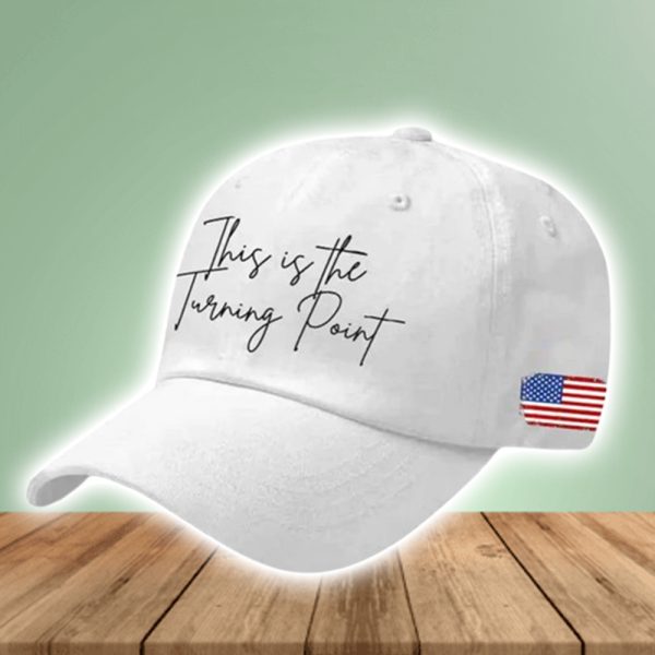 This Is The Turning Point Hat