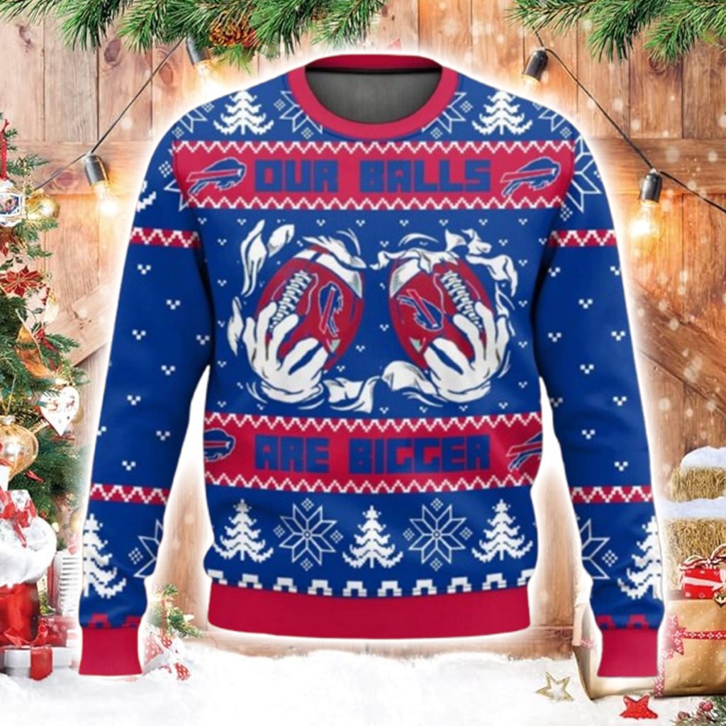 Bills Our Balls Are Bigger Ugly Christmas Sweater Bills Our Balls Are Bigger Ugly Christmas Sweater