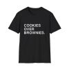 Cookies Over Brownies Shirt