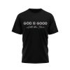 Cowboys God Is Good All The Time Shirt