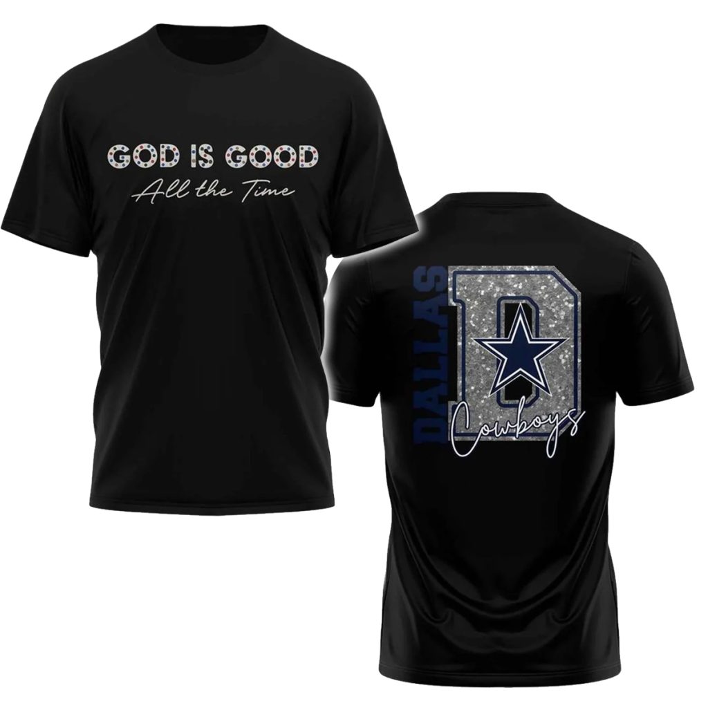 Cowboys God Is Good All The Time Shirt