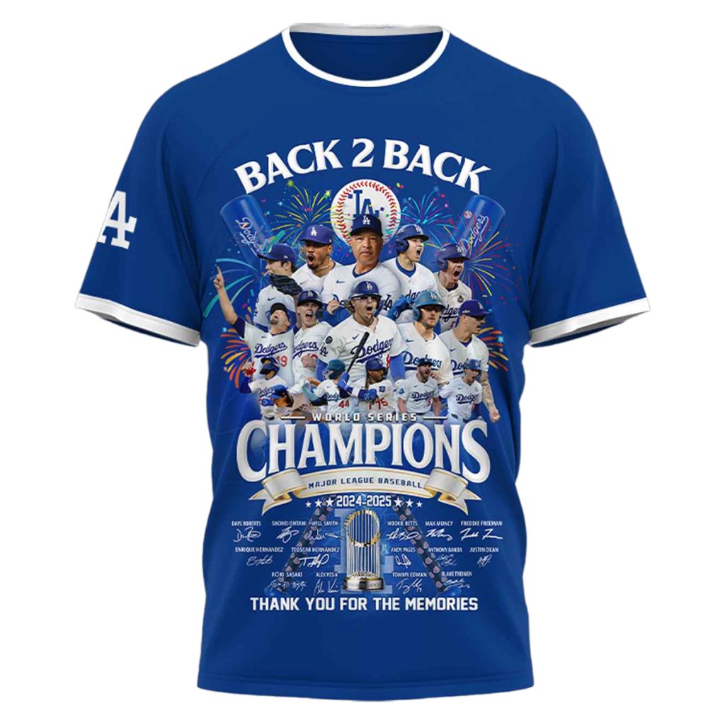 Dodgers Back 2 Back World Series 2025 Shirt Dodgers Back 2 Back World Series 2025 Shirt