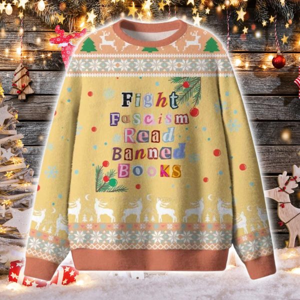 Fight Fascism Read Banned Books Ugly Christmas Sweater