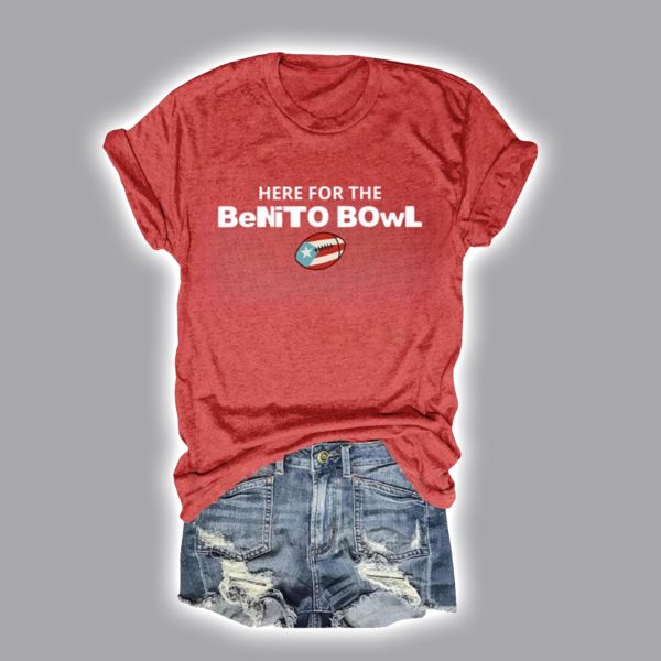 Here For The Benito Bowl Bad Bunny T Shirt