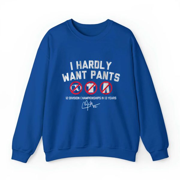 Kiké Hernandez I Hardly Want Pants Shirt