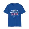 Kiké Hernandez I Hardly Want Pants Shirt