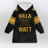 Killa Watt 90 Pittsburgh Football Unisex Blanket Hoodie