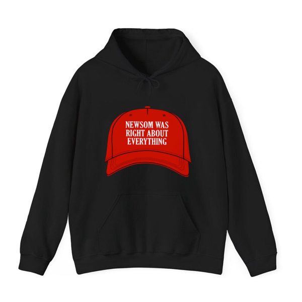 Newsom Was Right About Everything Shirt