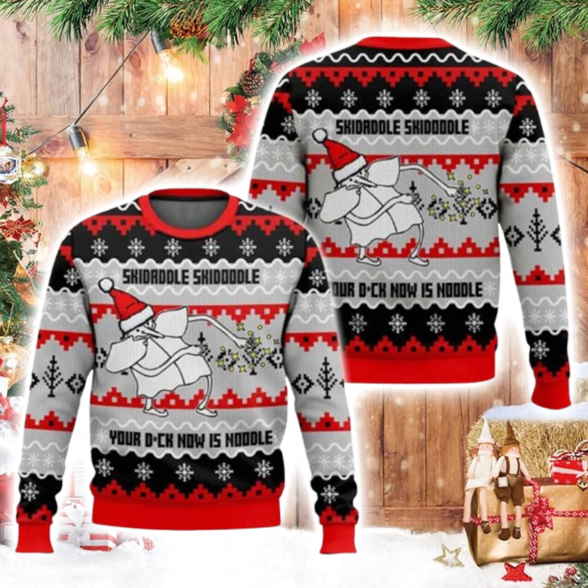 Skidaddle Skidoodle Your Dck Now Is A Noodle Meme Ugly Christmas Sweater