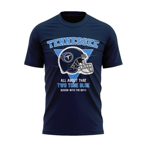 Titans All About That Two Tone Blue Bussin With The Boys T Shirt