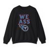 Titans We Ass T Shirt
