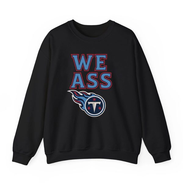 Titans We Ass T Shirt