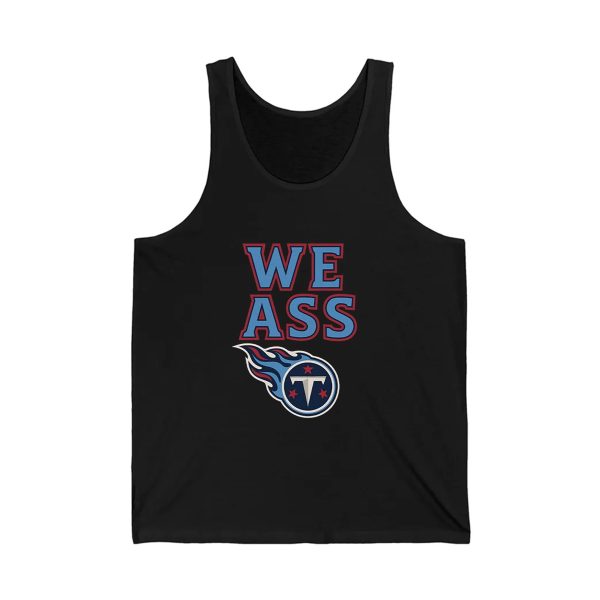 Titans We Ass T Shirt