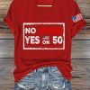 V Neck Retro No Kings Yes On 50 Print T Shirt