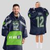 We Are 12 Seahawks Football Unisex Blanket Hoodie 1