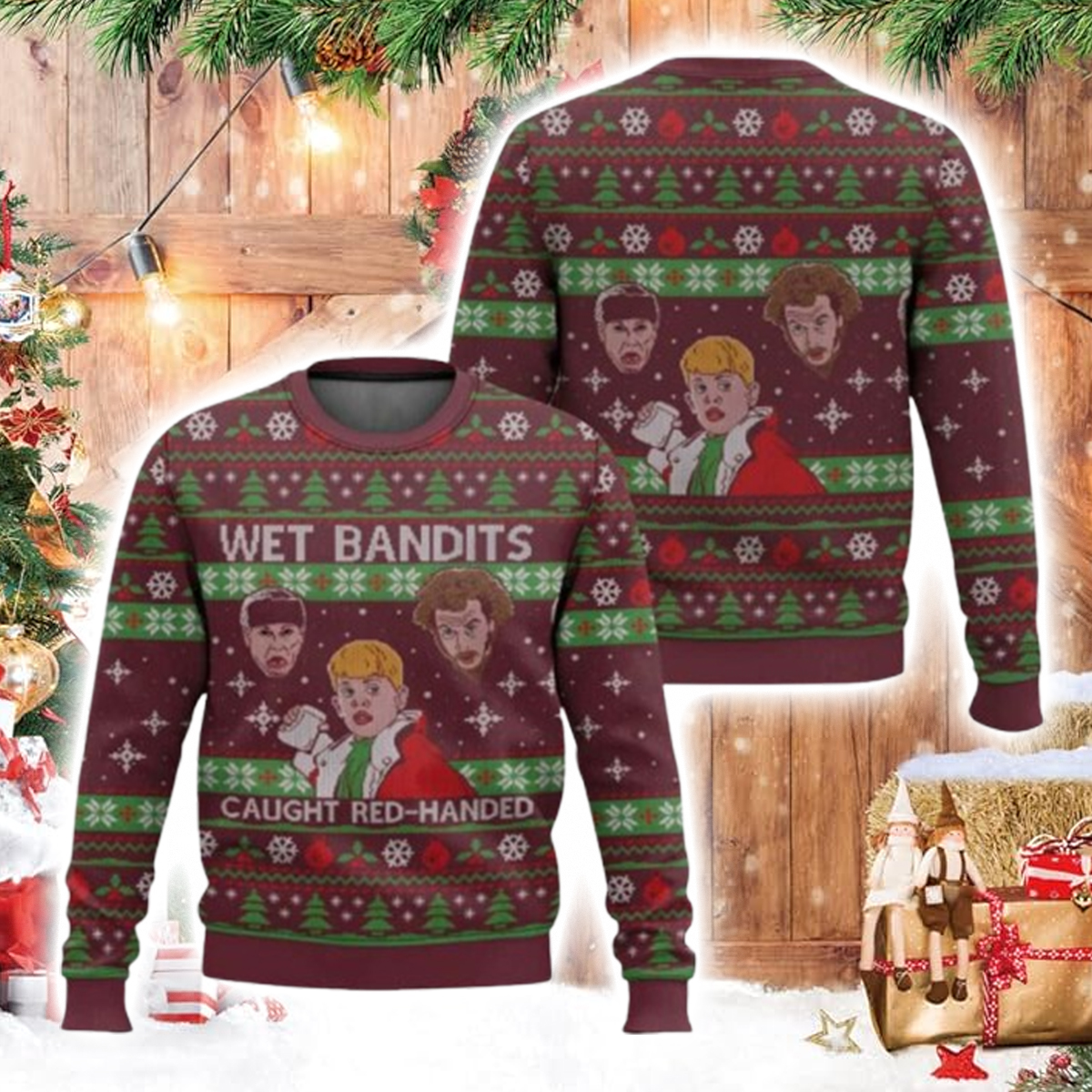 Wet Bandits Caught Red handed Home Alone Ugly Christmas Sweater