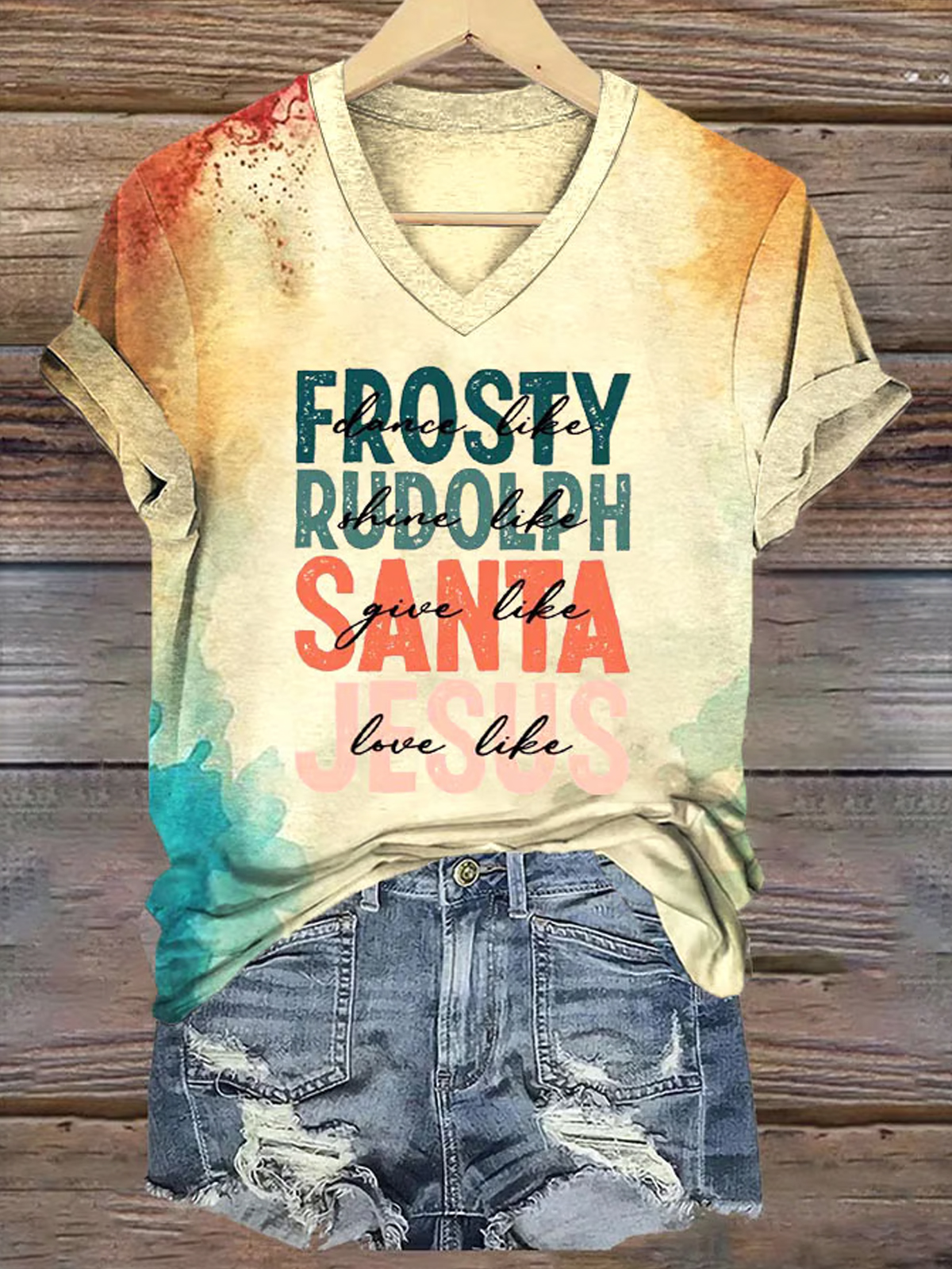 Women's Christmas Dance Like Frosty Shine Like Rudolph Give Like Santa Love Like Jesus Print V-Neck T-Shirt