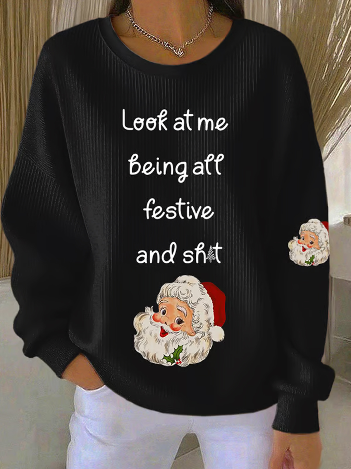 Women's Look At Me Being All Festive Print Casual Sweatshirt