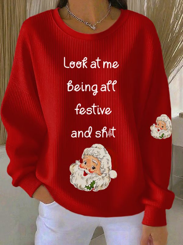 Womens Look At Me Being All Festive Print Casual Sweatshirt 3