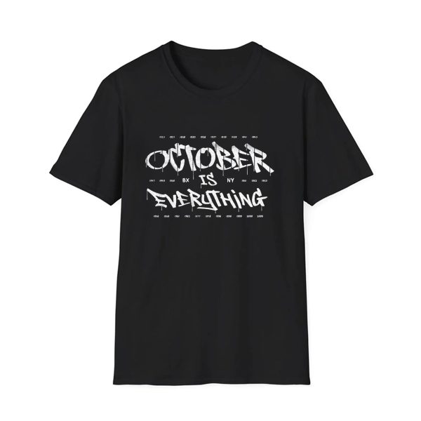Yankees October Is Everything Shirt