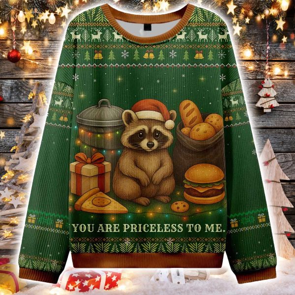 You Are Priceless Raccoon Ugly Christmas Sweater