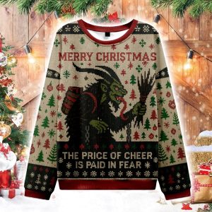 Krampus The Price Of Cheer Is Paid In Fear Christmas Ugly Sweater