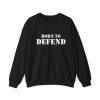 Born To Defend Hoodie & Shirt 1