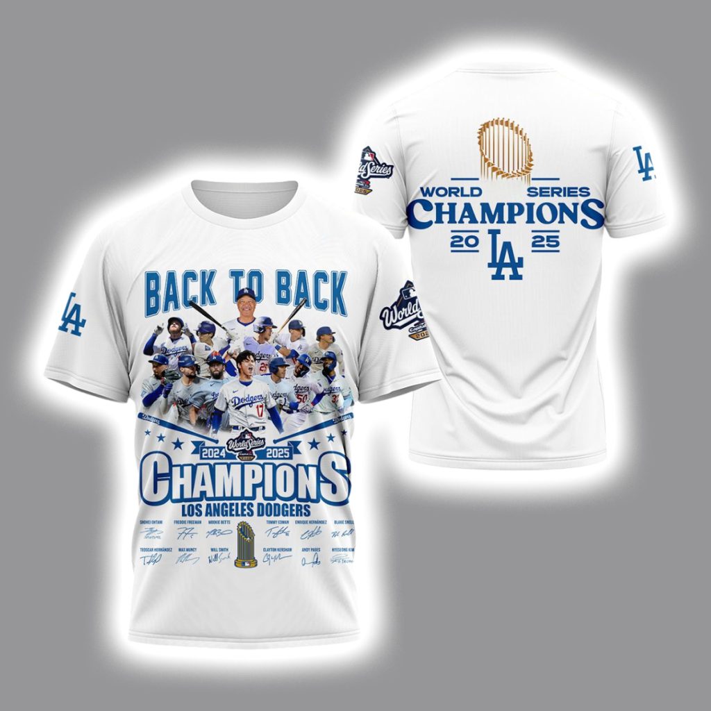 Dodgers 2025 World Series Back To Back Champions Shirt