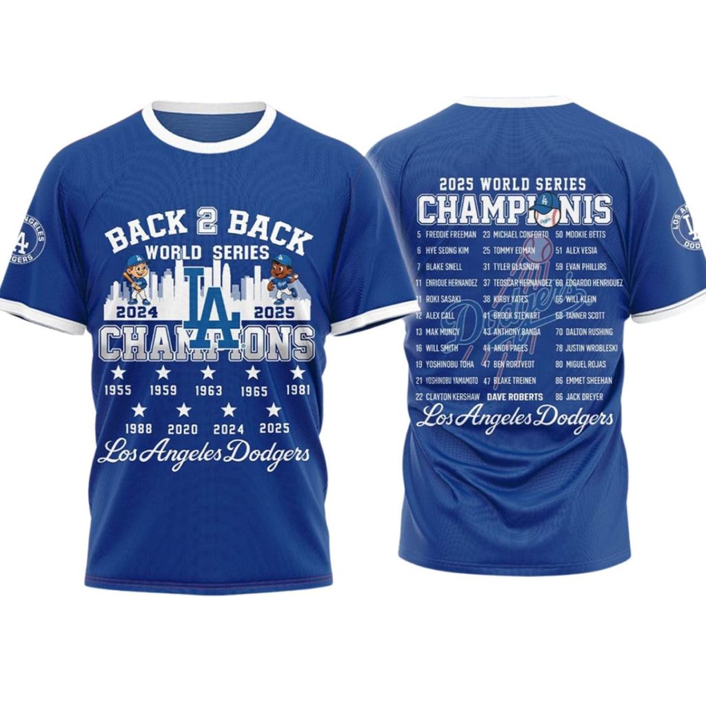 Dodgers Back 2 Back World Series Champions 2024 2025 Shirt