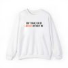 Don't Make Fun Of Liberals Without Me Shirt 1