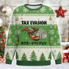 Green Tax Evasion Funny Ugly Sweater